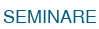SEMINARE